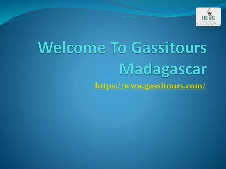 welcome to gassitours madagascar