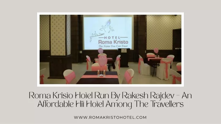 roma kristo hotel run by rakesh rajdev