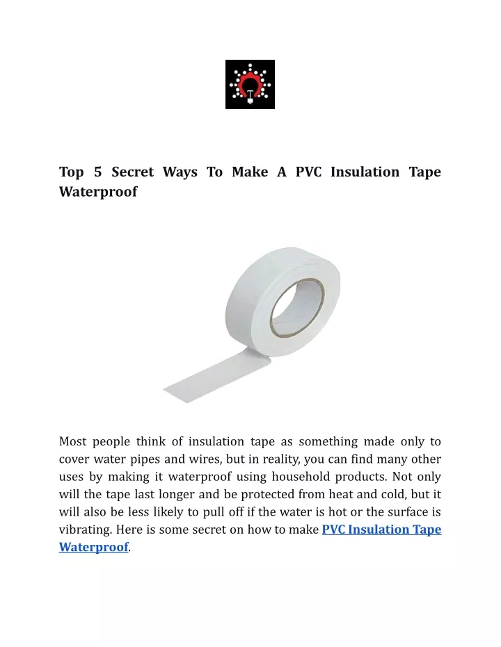 top 5 secret ways to make a pvc insulation tape