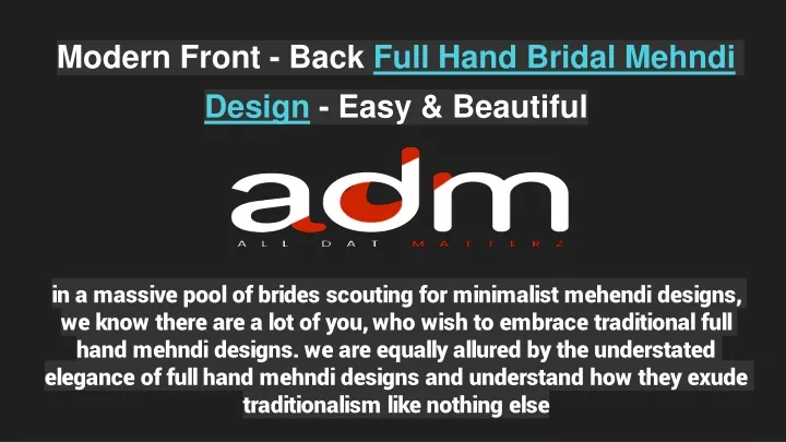modern front back full hand bridal mehndi design easy beautiful