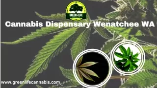 #1 Cannabis Dispensary in Wenatchee WA