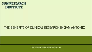 Benefits of Clinical Research in San Antonio