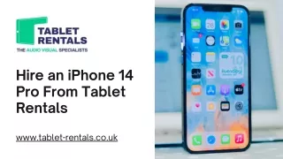 Hire an iPhone 14 Pro From Tablet Rentals