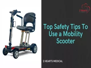 Top Safety Tips To Use a Mobility Scooter