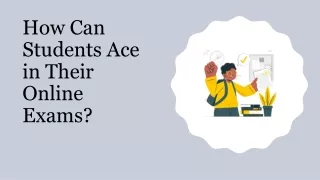 How Can Students Ace in Their Online Exams?