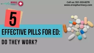 5 Effective pills for ED Do they Work