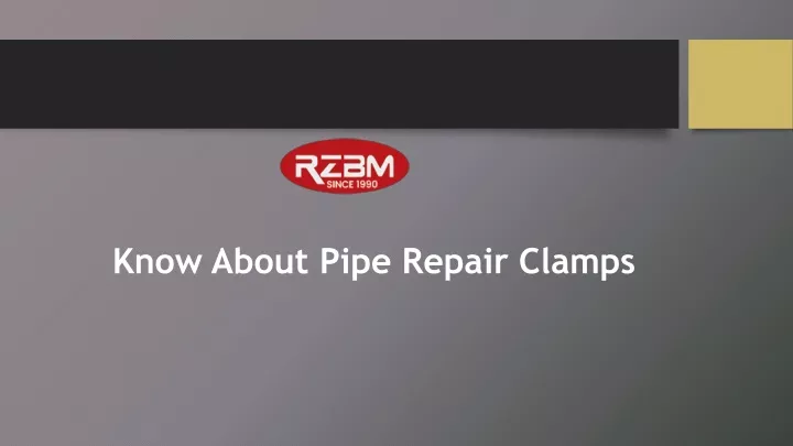 know about pipe repair clamps