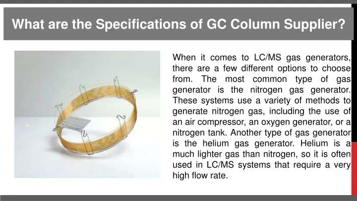 what are the specifications of gc column supplier