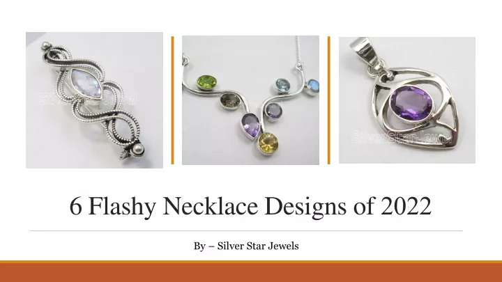 6 flashy necklace designs of 2022