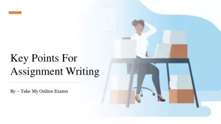 Key Points For Assignment Writing