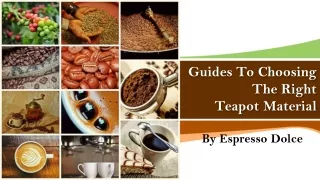 Guides to Choosing the Right Teapot Material