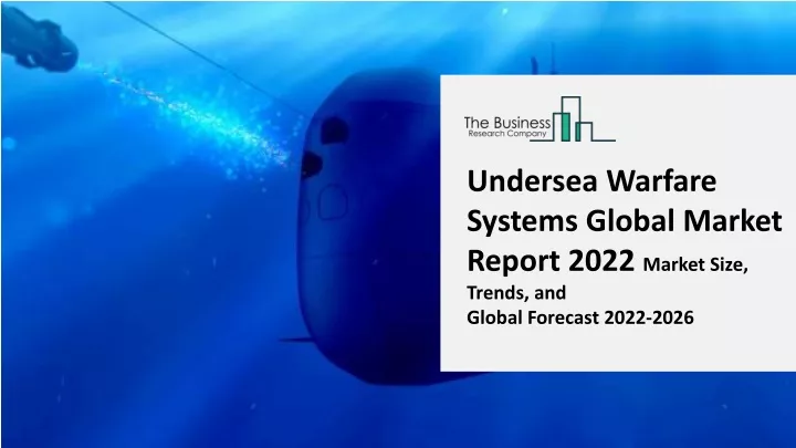 undersea warfare systems global market report