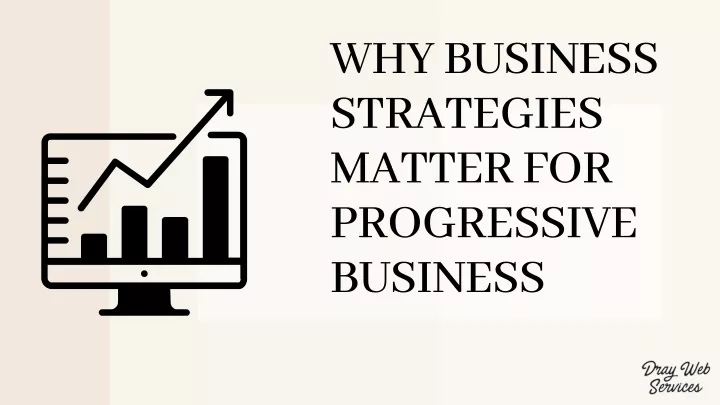why business strategies matter for progressive