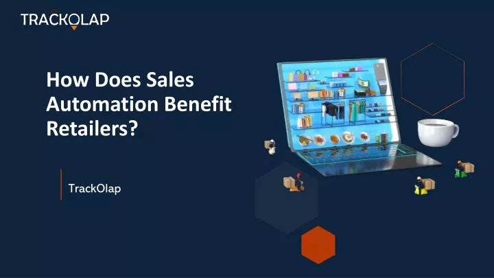 how does sales automation benefit retailers
