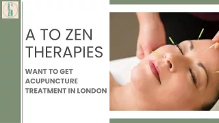 Are You Looking For Getting Acupuncture Treatment In London?