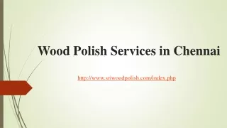 Wood Polish Services in Chennai