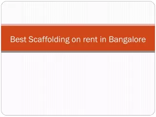 Best Scaffolding on rent in Bangalore