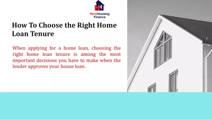 how to choose the right home loan tenure