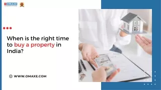 when is the right time to buy a property in india