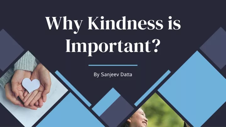 why kindness is important