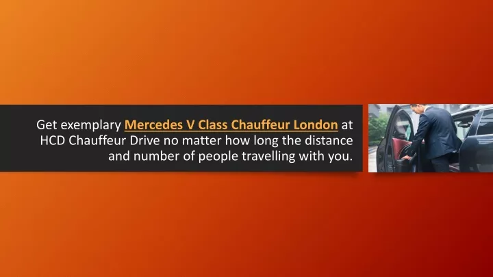 get exemplary mercedes v class chauffeur london