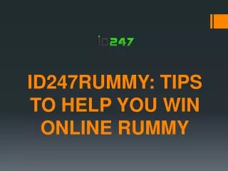 ID247RUMMY TIPS TO HELP YOU WIN ONLINE RUMMY