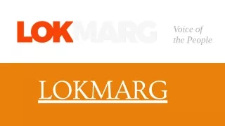 Lokmarg Latest News