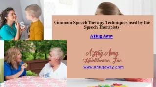 Common Speech Therapy Techniques used by the Speech Therapists - A Hug Away