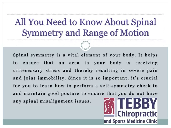 all you need to know about spinal symmetry and range of motion