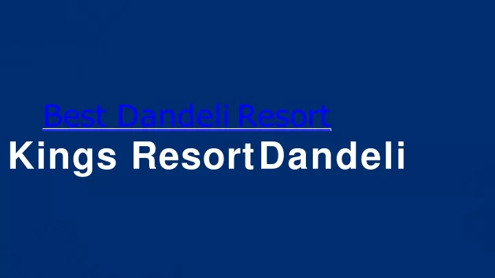 best dandeli resort