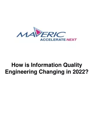 How is Information Quality Engineering Changing in 2022