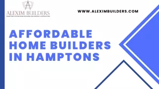 Affordable Home Builders In Hamptons