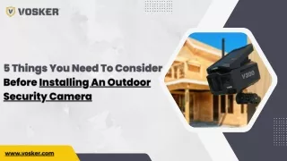5 Things You Need To Consider Before Installing An Outdoor Security Camera