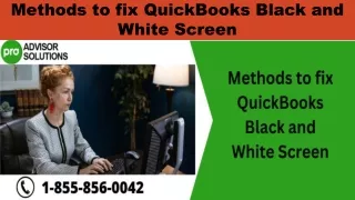 methods to fix quickbooks black and white screen
