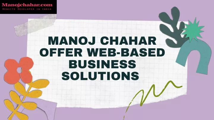 manoj chahar offer web based business solutions