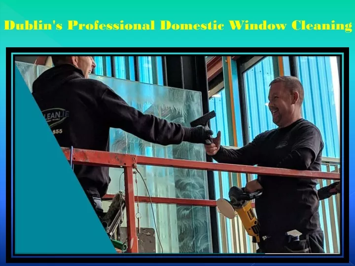dublin s professional domestic window cleaning