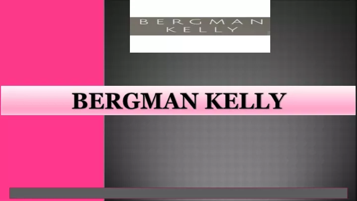 bergman kelly