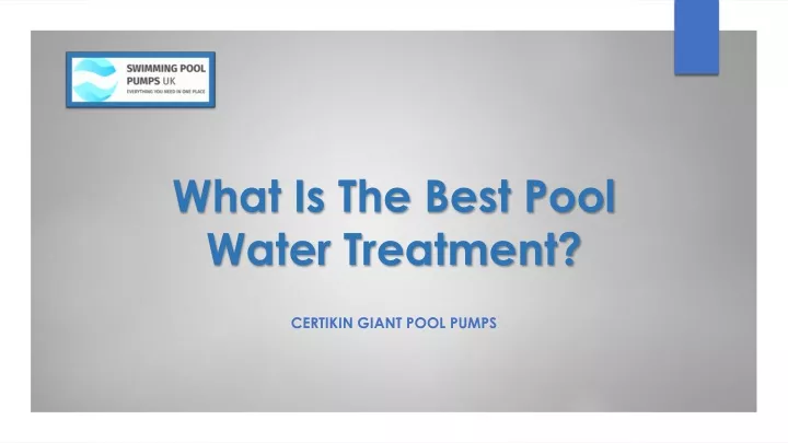 what is the best pool water treatment