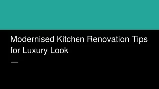 Modernised Kitchen Renovation Tips for Luxury Look