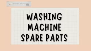 If you are looking for washing machine spare parts