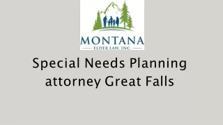 Special Needs Planning attorney Great Falls