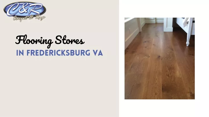 flooring stores in fredericksburg va