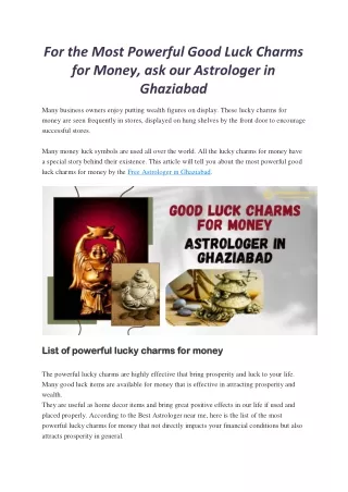For the Most Powerful Good Luck Charms for Money, ask our Astrologer in Ghaziabad