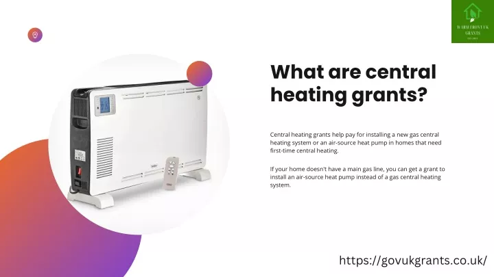 what are central heating grants