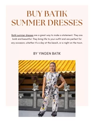 Get Batik Summer Dresses online from Yingen Batik