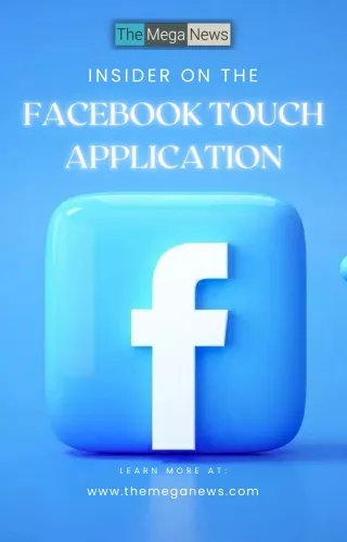 Facebook Touch Application - Things You Should Know