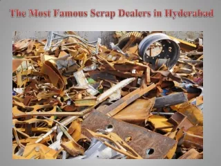 The Most Famous Scrap Dealers in Hyderabad
