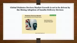 Diabetes Devices Market – Improving Quality of Care for Diabetes Patients