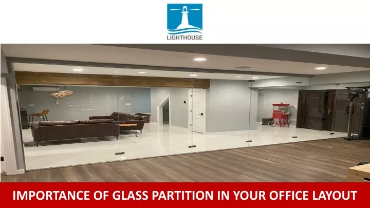 importance of glass partition in your office