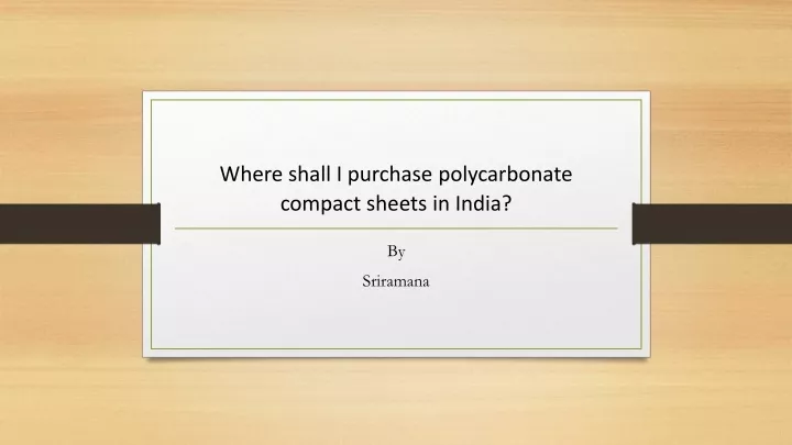 where shall i purchase polycarbonate compact sheets in india